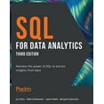 thumbnail image 1 of SQL for Data Analytics - Third Edition: Harness the power of SQL to extract insights from data, (Paperback), 1 of 1