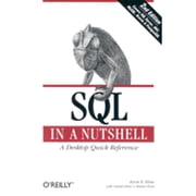 SQL in a Nutshell Paperback by Kevin E Kline, Brand Hunt, Daniel Kline