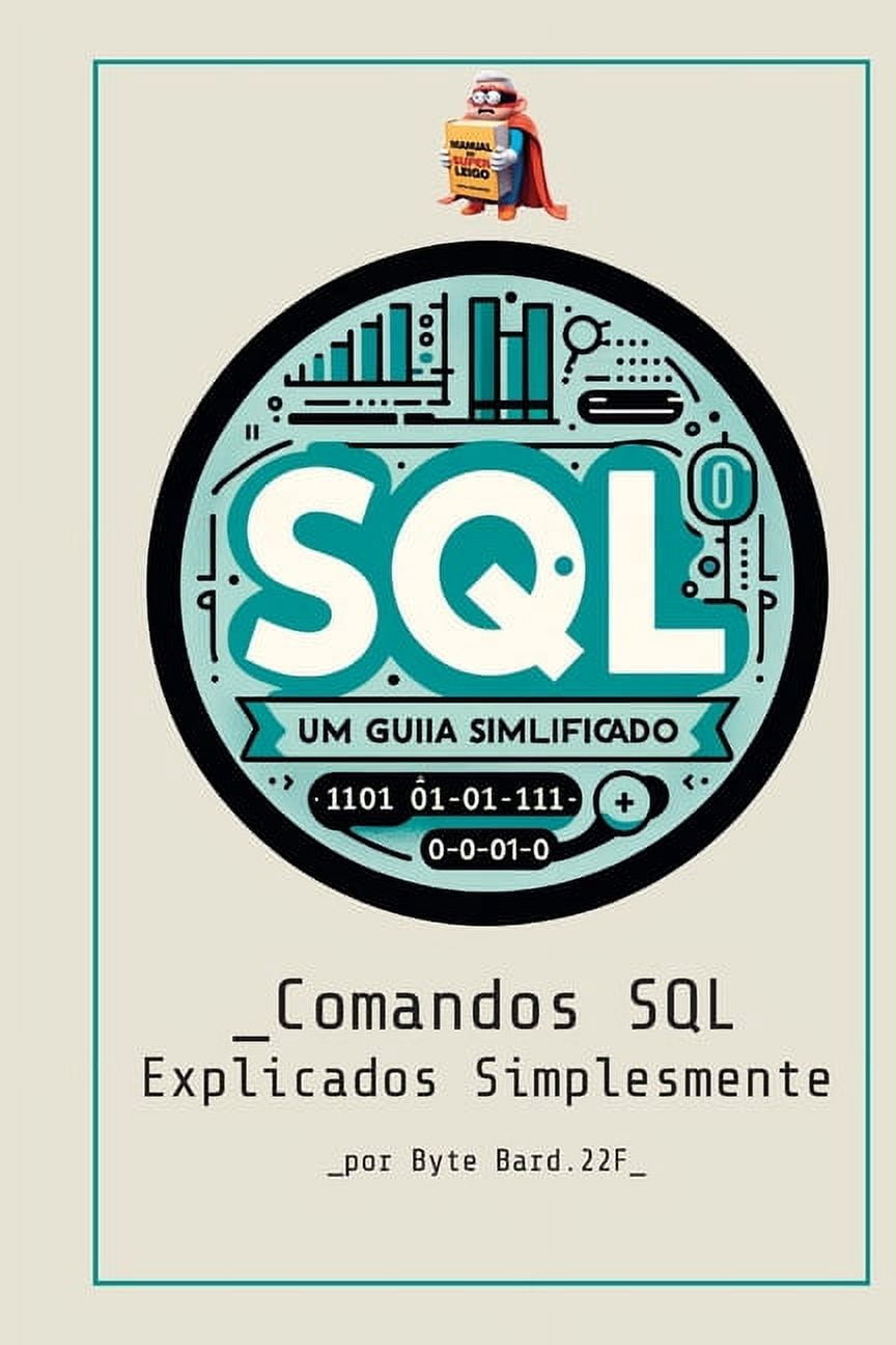 SQL para Iniciantes: Um Guia Simplificado (Paperback) - Walmart.com
