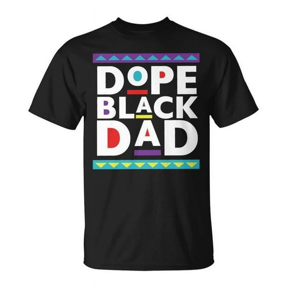 SR Dope Black Dad Black History Dope Black Father Day T-shirt