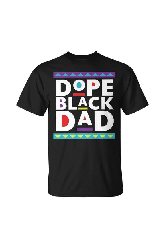 Dope Black Dad Black History Dope Black Father Day T-shirt