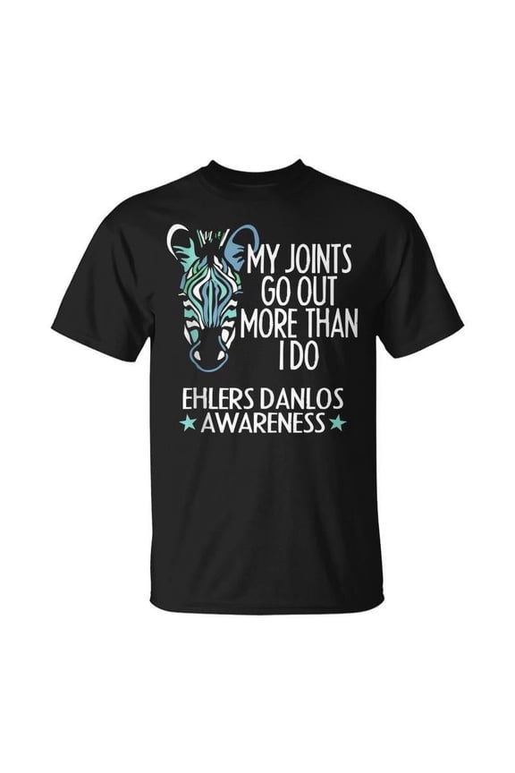Ehlers Danlos Syndrome My Joints Go Out Eds Awareness T-shirt
