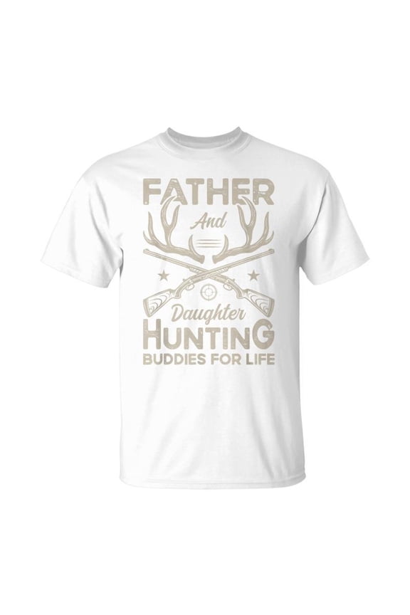 Father And Daughter Hunting Buddies For Life Girl Dad Hunter T-Shirt