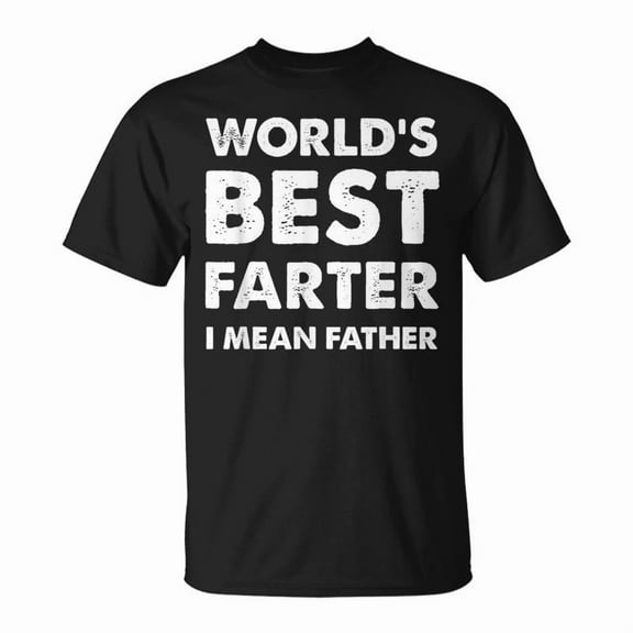 SR Fathers Day Retro Dad Worlds Best Farter I Mean Father T-shirt
