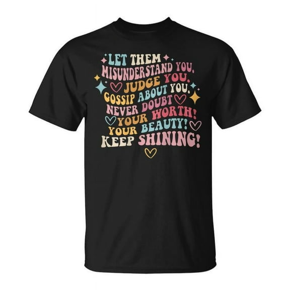 SR Groovy Retro Let Them Misunderstand You Judge You T-shirt