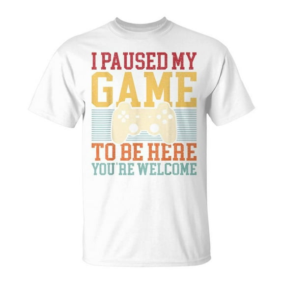 SR I Paused My Game To Be Here Video Game Boys Gamer T-Shirt