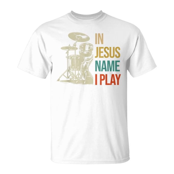 SR In Jesus Name I Play Vintage Drum T-Shirt
