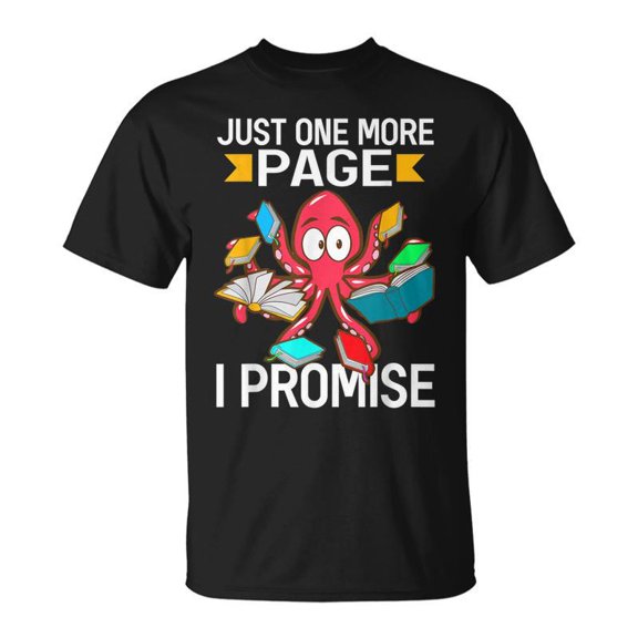SR Just One More Page I Promise Reading Books Bookworm T-shirt