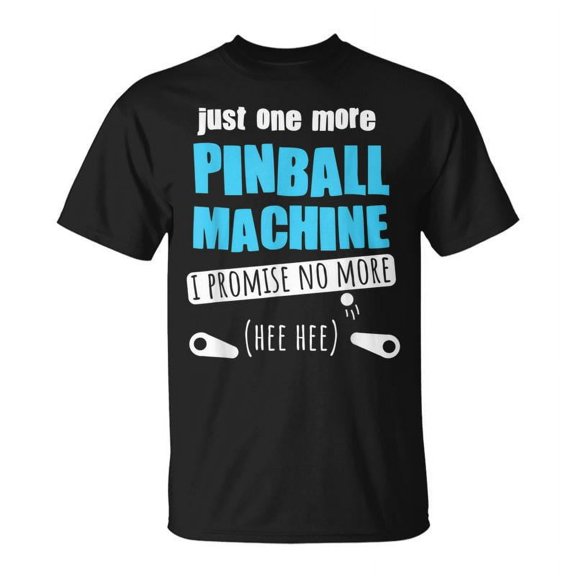SR Just One More Pinball Machine T-shirt