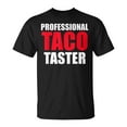 thumbnail image 1 of SR Professional Taco Taster I Love Tacos T-shirt, 1 of 5