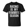 thumbnail image 1 of SR Racing Is My Favorite Season T-shirt, 1 of 5