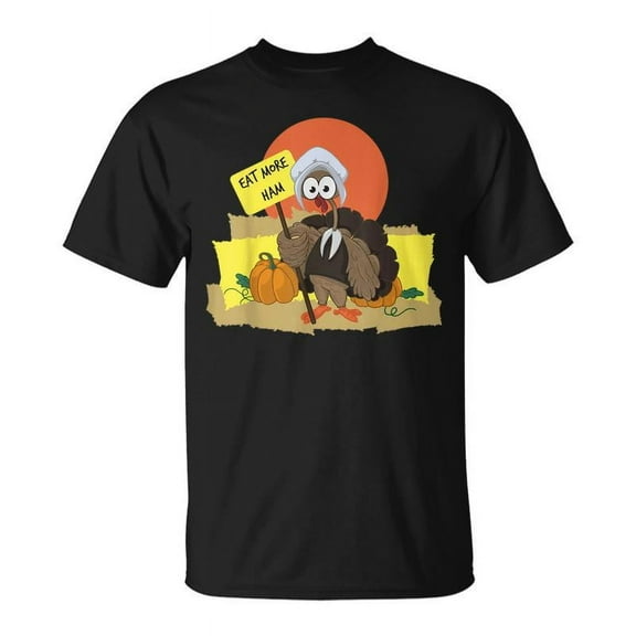 SR Thanksgiving Pilgrim Turkey Eat More Ham T-shirt