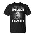 thumbnail image 1 of SR The Only Thing I Love More Than Being A Welder Dad T-shirt, 1 of 5