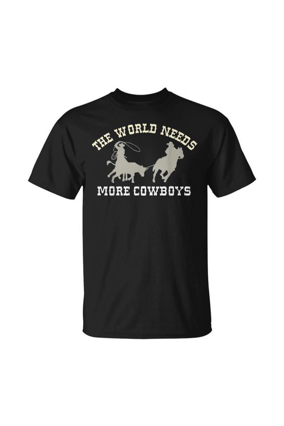 The World Needs More Cowboys Team Roping T-shirt