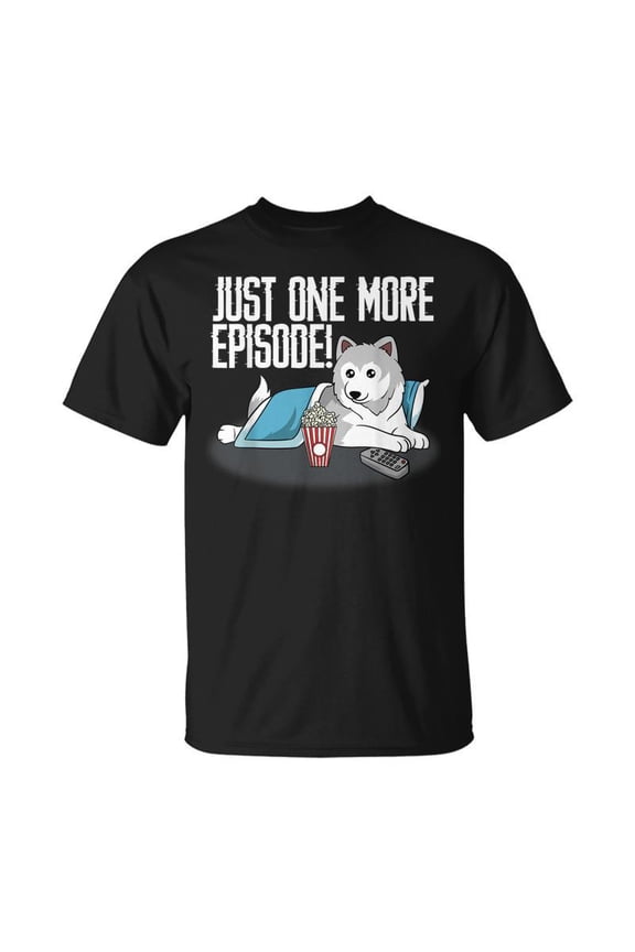 Tv Fan Saying Just One More Episode Slogan Show Quote T-shirt