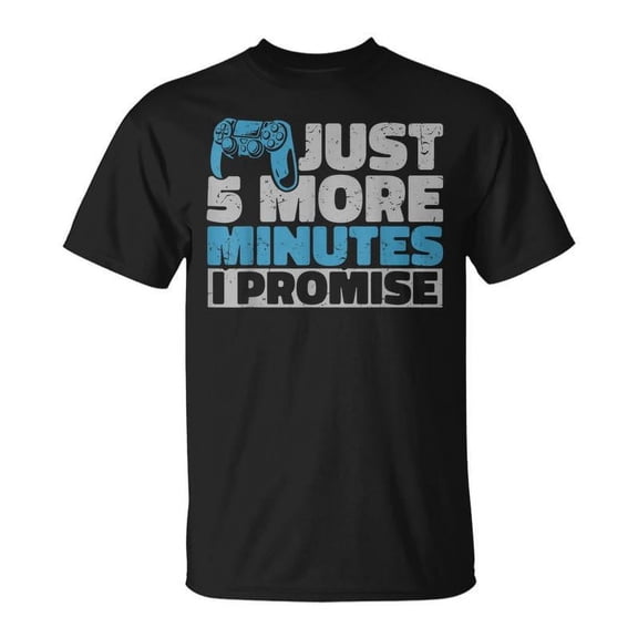 SR Video Gamer Just 5 More Minutes I Promise Gaming T-shirt