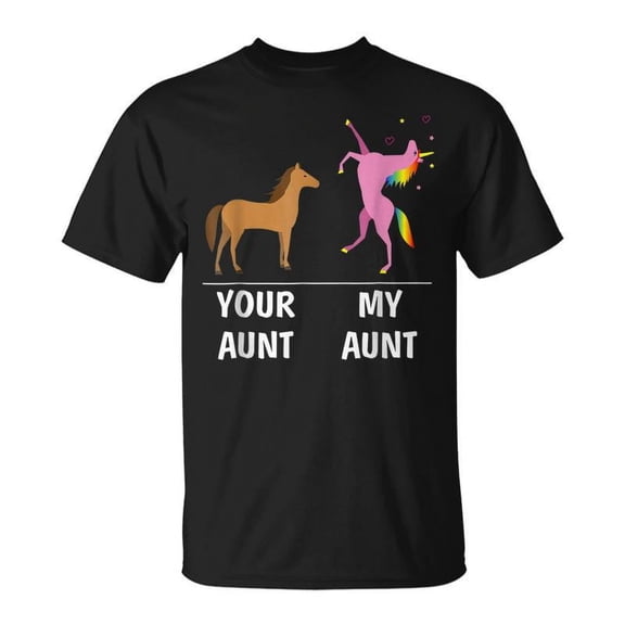 SR Your Aunt Horse My Aunt Unicorn For T-shirt