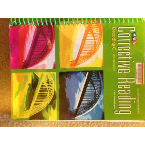 Pre-Owned SRA Corrective Reading, Decoding C, Skill Applications, Teacher Presentation Book 1 ISBN 0076112365 by Gary Johnson, Linda Carnine, Linda Meyer Siegfried Paperback