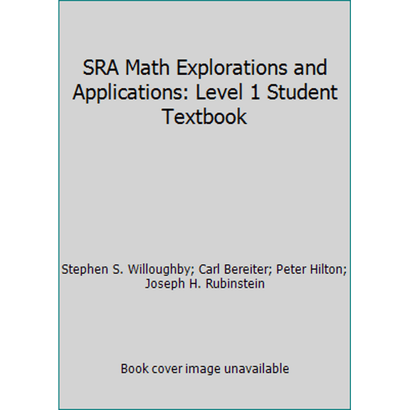 Pre-Owned SRA Math Explorations and Applications: Level 1 Student Textbook (Paperback) 0026878526 9780026878524