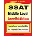 thumbnail image 1 of SSAT Middle Level Summer Math Workbook: Essential Summer Learning Math Skills plus Two Complete SSAT Middle Level Math P, (Paperback), 1 of 1