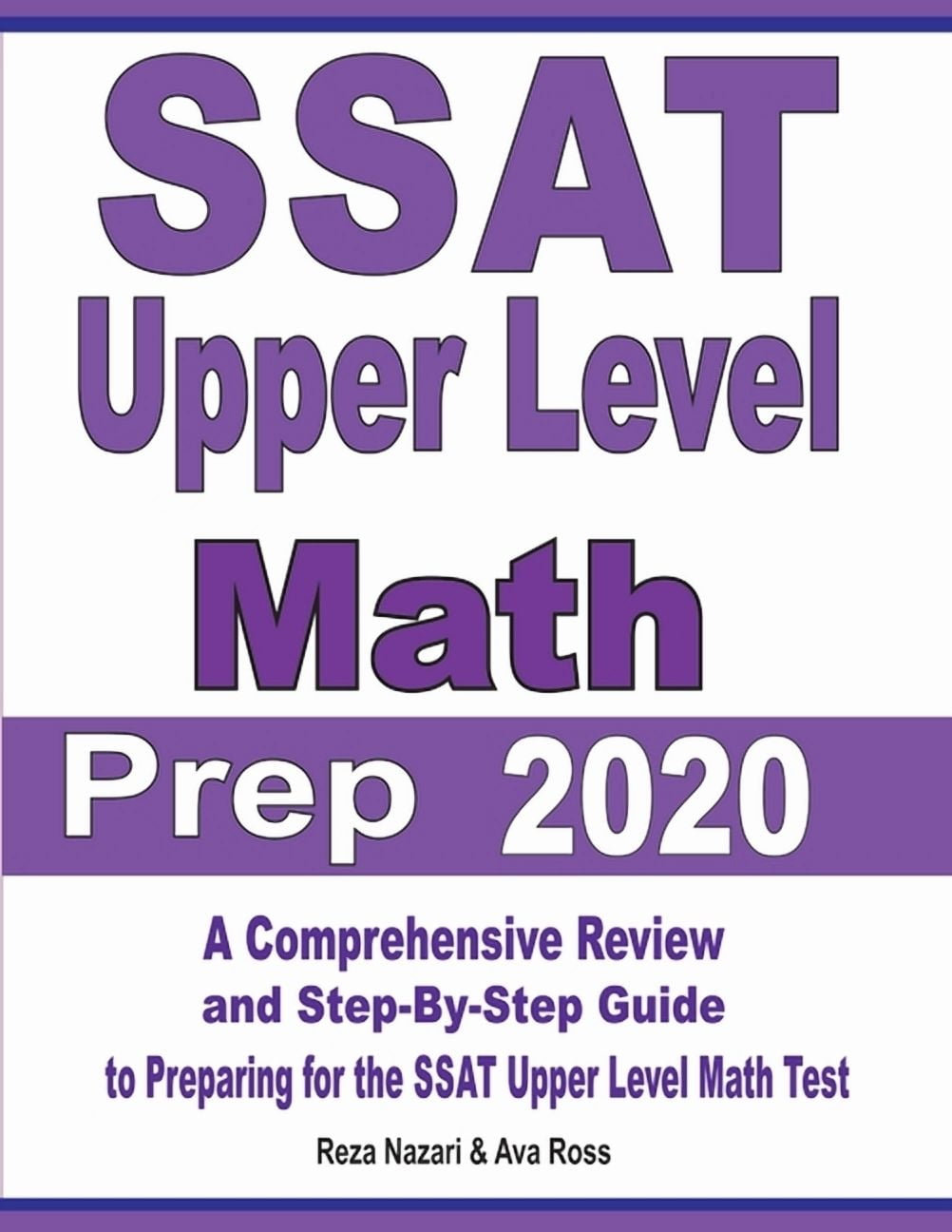 SSAT Upper Level Math Prep 2020: A Comprehensive Review and Step-By ...