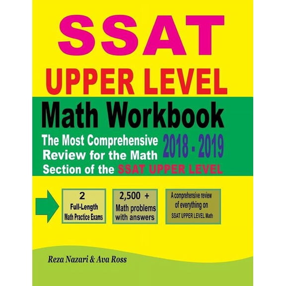 SSAT Upper Level Math Workbook 2018 - 2019: The Most Comprehensive Review for the Math Section of the SSAT Upper Level T, (Paperback)