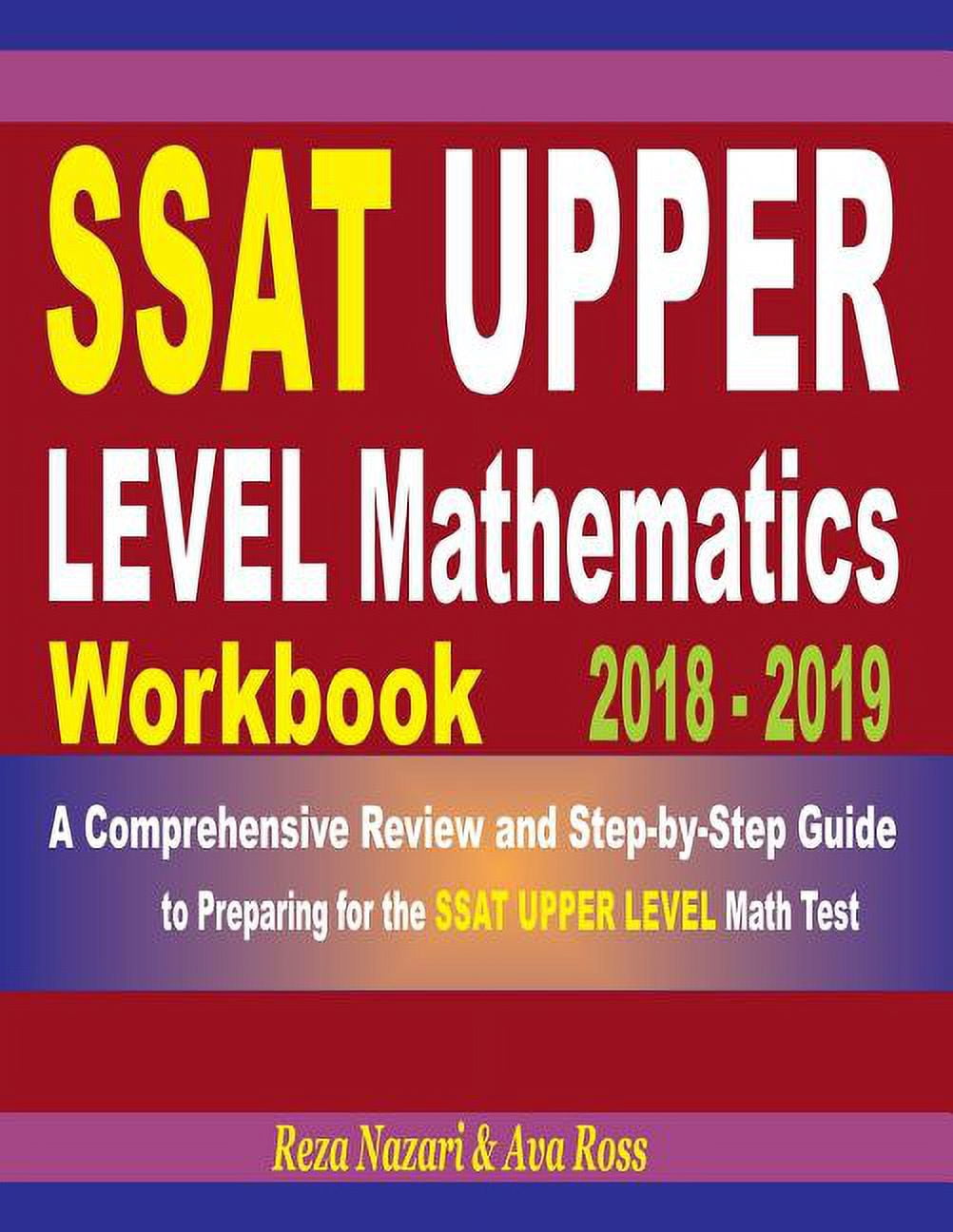 SSAT Upper Level Mathematics Workbook 2018 - 2019: A Comprehensive ...