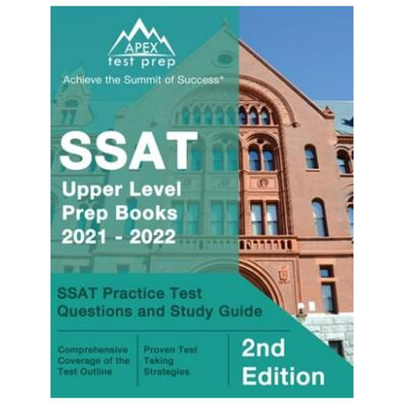 SSAT Upper Level Prep Books 2021 - 2022: SSAT Practice Test Questions and Study Guide [2nd Edition] (Paperback)