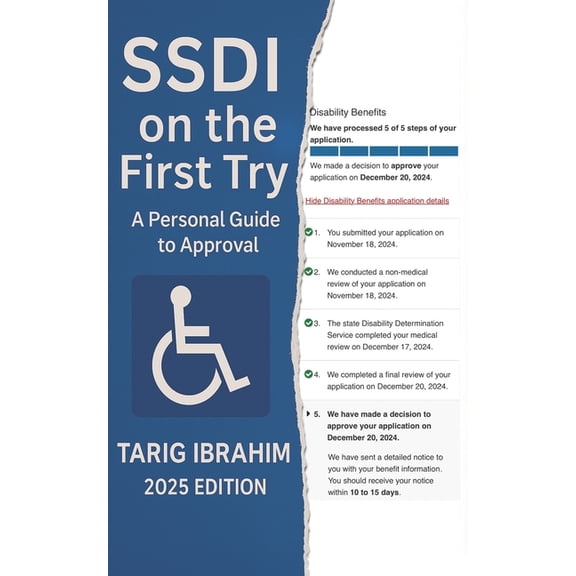 SSDI on the First Try: A Personal Guide to Approval, (Paperback)