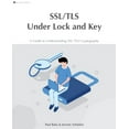 thumbnail image 1 of SSL/TLS Under Lock and Key: A Guide to Understanding SSL/TLS Cryptography, (Paperback), 1 of 2