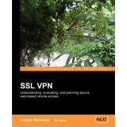 SSL VPN Understanding, evaluating and planning secure, web-based remote access, Paperback