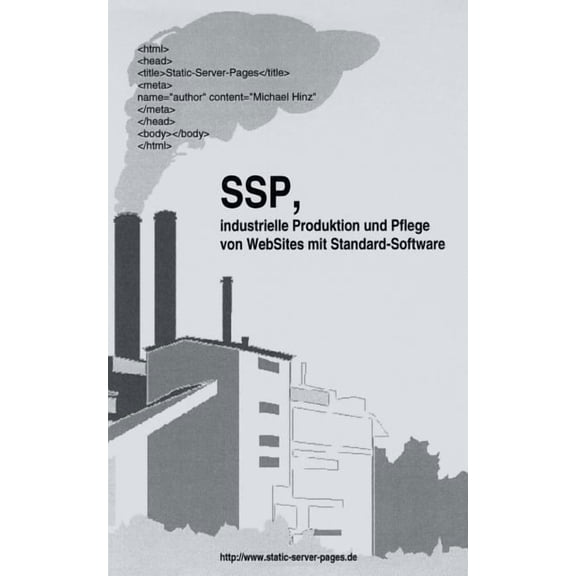 SSP, industrielle Produktion und Pflege von WebSit, (Paperback)