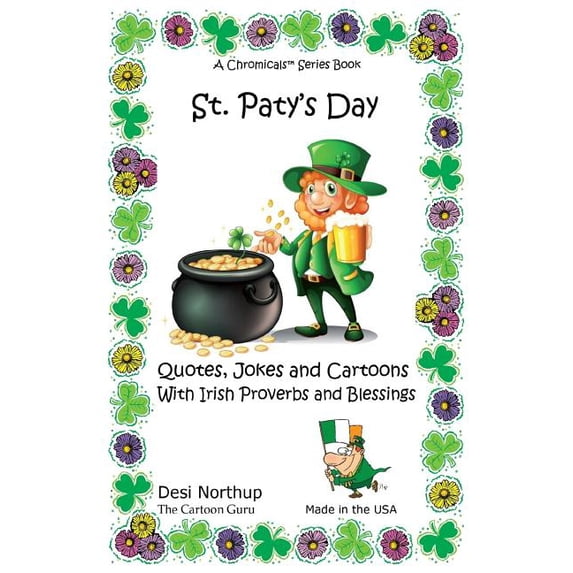 ST. Paty's Day: Quotes, Jokes and Cartoons with Irish Proverbs and ...