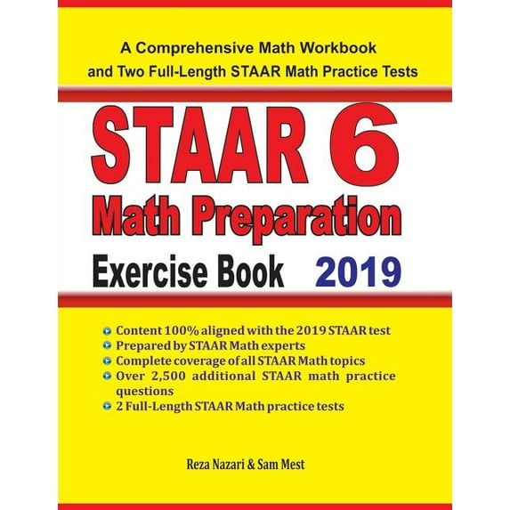 STAAR 6 Math Preparation Exercise Book: A Comprehensive Math Workbook and Two Full-Length STAAR 6 Math Practice Tests, (Paperback)