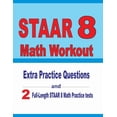 thumbnail image 1 of STAAR 8 Math Workout: Extra Practice Questions and Two Full-Length Practice STAAR Math Tests, (Paperback), 1 of 1