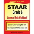 thumbnail image 1 of STAAR Grade 6 Summer Math Workbook: Essential Summer Learning Math Skills plus Two Complete STAAR Math Practice Tests, (Paperback), 1 of 1