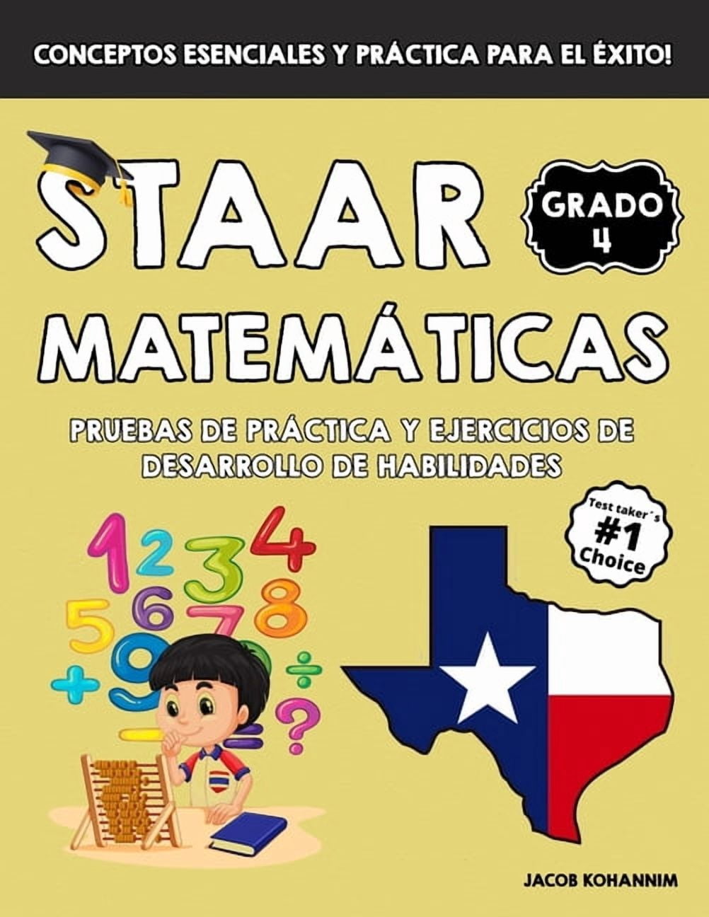 STAAR MatemÃ¡ticas de 4Â° grado: Pruebas de prÃ¡ctica y ejercicios de desarrollo de habilidades, (Paperback)