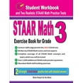 thumbnail image 1 of STAAR Math Exercise Book for Grade 3: Student Workbook and Two Realistic STAAR Math Tests, (Paperback), 1 of 1