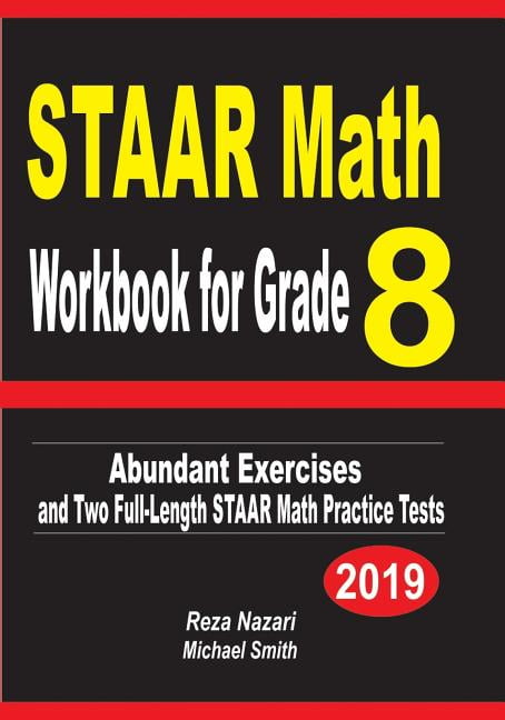 STAAR Math Workbook for Grade 8: Abundant Exercises and Two Full-Length ...