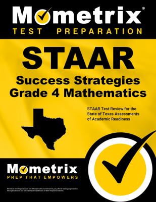 STAAR Success Strategies Grade 4 Mathematics Study Guide : STAAR Test Review for the State of Texas Assessments of Academic Readiness (Paperback)