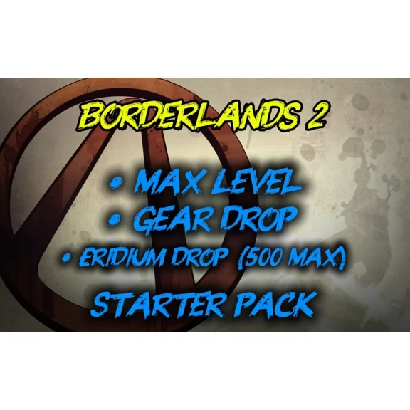 STAR- Borderlands 2 - Max Level/Gear- Starter Pack - Ps5/Ps4 Only