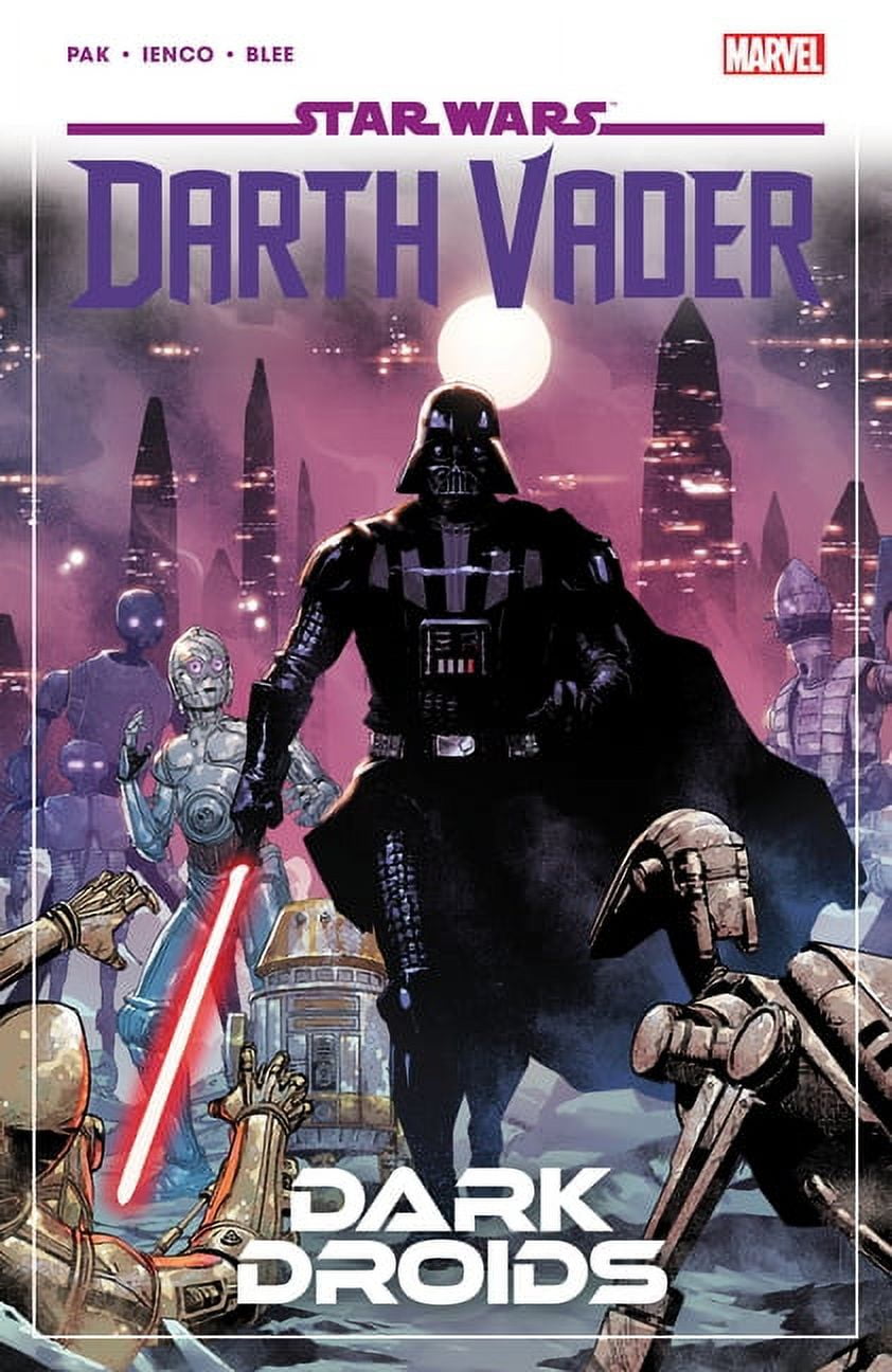 STAR WARS: DARTH VADER: STAR WARS: DARTH VADER BY GREG PAK VOL. 8 - DARK DROIDS (Series #8) (Paperback)