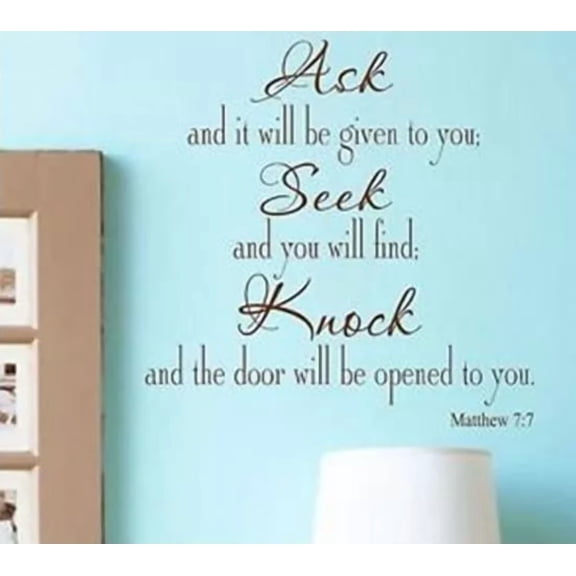 STARLIGHT- Ask Seek Knock Matthew 7:7 Vinyl Wall Decal Bible Verse Religious Quote Home