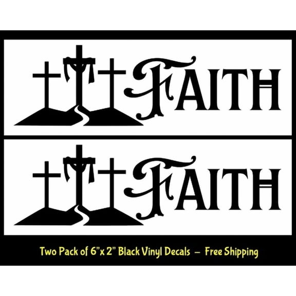 STARLIGHT- Faith Three Crosses Two 6" Black Vinyl Decals Car Truck Window Laptop Tablet