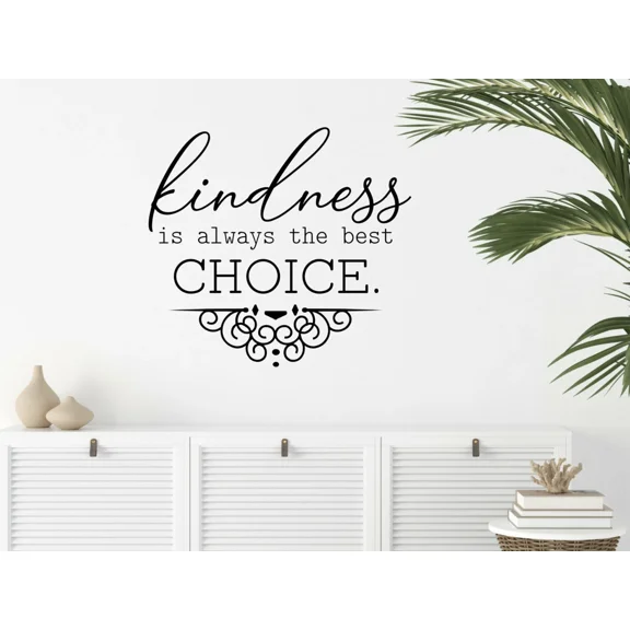 STARLIGHT- Kindness Is Always The Best Choice Wall Art Decal Quote Words Home Decor