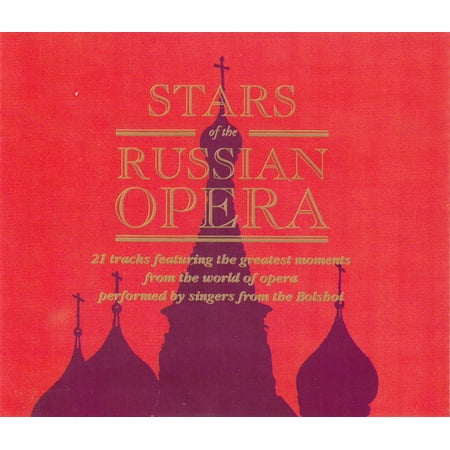 STARS OF THE RUSSIAN OPERA