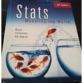 thumbnail image 1 of Pre-Owned Stats: Modeling the World, AP Edition (Hardcover) 013187621X 9780131876217, 1 of 1