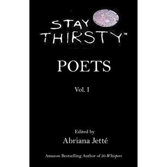 Pre-Owned STAY THIRSTY POETS  Vol. I