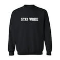 thumbnail image 1 of STAY WOKE Crewneck Sweatshirt, 1 of 3