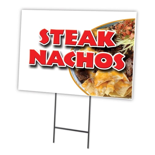 STEAK NACHOS 12"x16" Yard Sign & Stake | Advertise Your Business | Stake Included Image On Front Only | Made in The USA